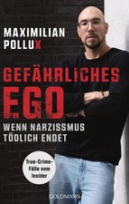 Gefährliches Ego | Maximilian Pollux | Tasch...