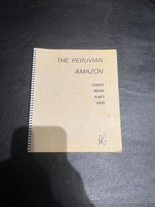 Antique Tourism Book The Peruvian Amazon Indians Explorama Lodge Tours Iquitos
