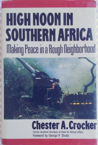 High Noon in Southern Africa: Making Peace in a Rough Neighborho - Imagen 1 de 1