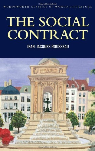 The Social Contract (Wordsworth Classics of World Literature) By Jean-Jacques R