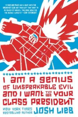 I Am a Genius of Unspeakable Evil and I Want to Be Your Class President - GOOD