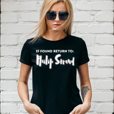 IF FOUND RETURN TO PHILIP STRAND T-SHIRT, TOUR, NORMANDIE, Unisex or Lady Fit