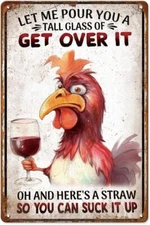 Funny Chicken Coop Accessories Metal Tin Sign, Let Me Pour You A Tall Glass of G