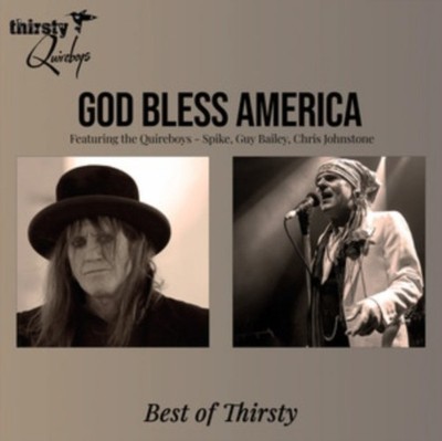 Thirsty Quireboys - God Bless America - Best Of Thirsty - Vinyl Record - J72z