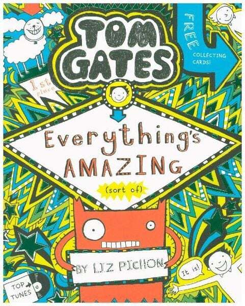 Thumbnail - Tom Gates 03: Everything's Amazing (sort Of)