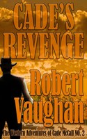 Robert Vaughan | Cade's Revenge | Taschenbuch | Englisch (2018)