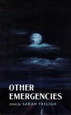Sarah Freligh Other Emergencies (Paperback) (UK IMPORT)