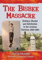 David Grassé | The Bisbee Massacre | Taschenbuch | Englisch (2017) | McFarland