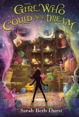 The Girl Who Could Not Dream - Paperback By Durst, Sarah Beth - GOOD