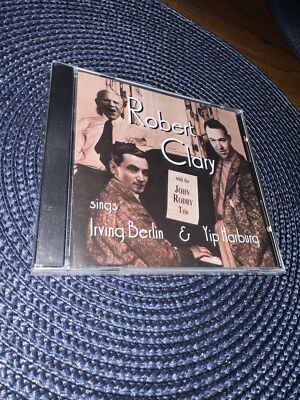 ROBERT CLARY Sings Irving Berlin & Yip Harburg CD New 1998 Sealed