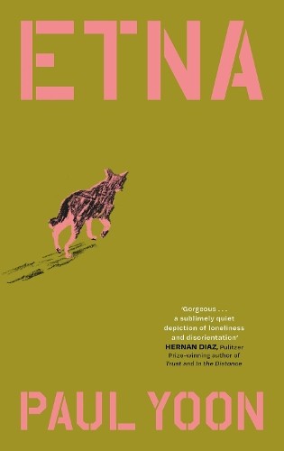 Etna by Paul Yoon - 9781398559202
