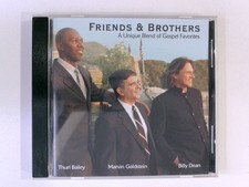 Friends & Brothers Billy Dean Marvin Goldstein Thurl Bailey CD 2004 Gospel