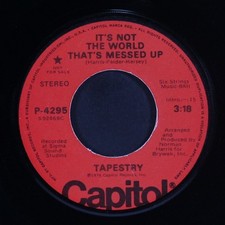 TAPESTRY: it's not the world that's messed up / mono CAPITOL 7" Single 45 RPM