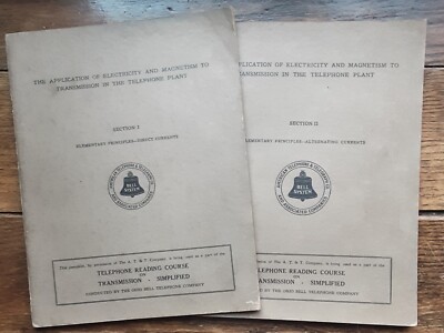 Bell Telephone Reading Course. Application of Electricity. Section I & II