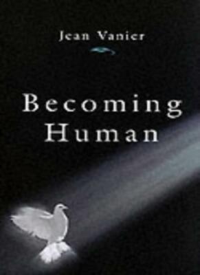 Becoming Human,Jean Vanier