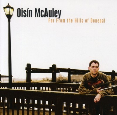 Oisín McAuley - Far from the Hills of Donegal [New CD]
