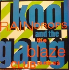 Kool & The Gang - Raindrops (The Blaze Club Remixes), 12", (Vinyl)
