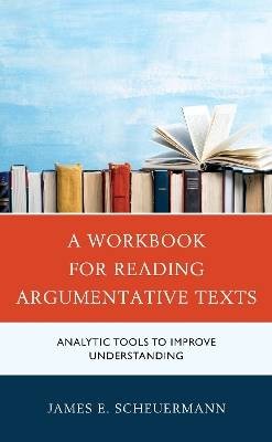 Ein Arbeitsbuch zum Lesen argumentativer Texte, James