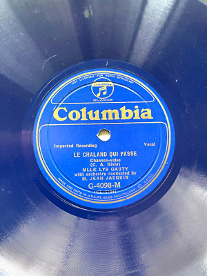 BLUE WAX 78 RPM LYS GAUTY  LE CHALAND QUI PASSE  J'AIME TES GRANDS YEUX