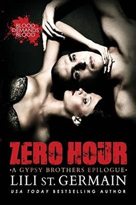 Zero Hour: A Gypsy Brothers Epilogue: 8