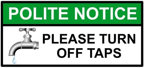 Please Turn Off Taps Polite Notice Save Water Self Adhesive Vinyl Sticker
