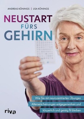 Neustart fürs Gehirn | Andreas Könings, Lisa Könings | deutsch