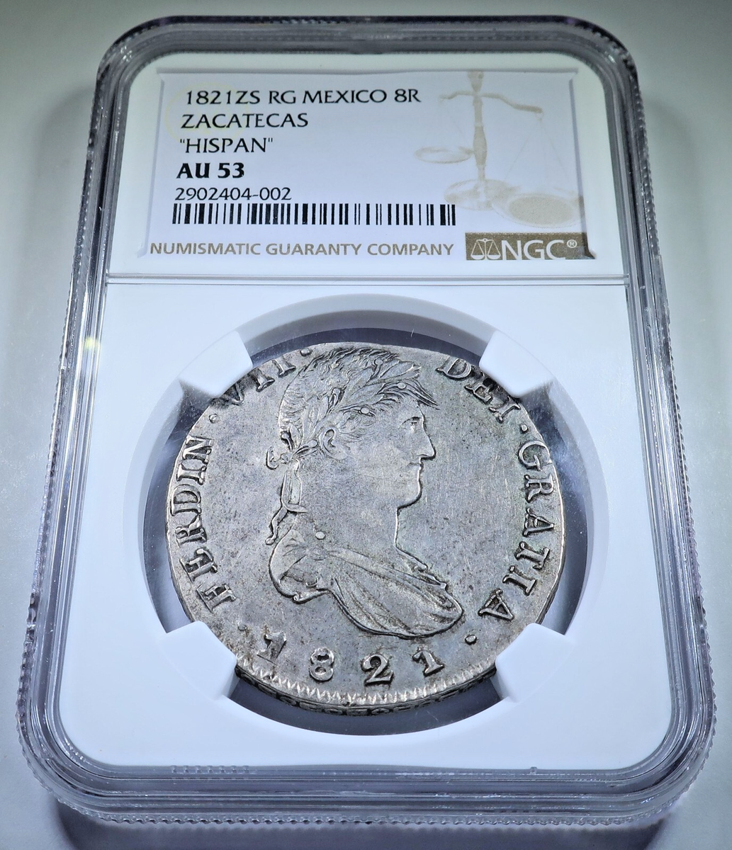 NGC AU-53 1821-RG Zacatecas Mexico 8 Reales Genuine Spanish