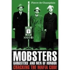 Mobsters, Gangsters Men of Honour Mafia Code Book