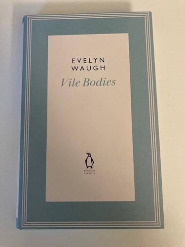 Vile Bodies by Evelyn Waugh (2011, HC) 1st Printing Penguin Classics Like New - 第 1/4 張圖片
