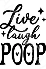 Live Laugh Poop Funny Bathroom Sign 8" x 12" Aluminum Metal Sign