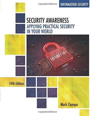 Security Awareness: Applying Practical Security in Your World