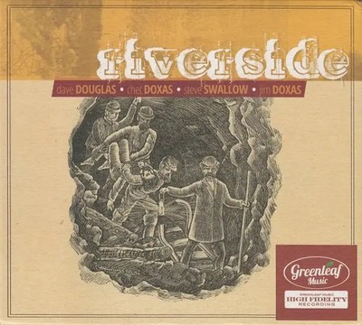 CD Dave Douglas   Chet Doxas   Steve Swallow   Jim Doxas Riverside DIGIPAK