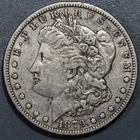 1879 $1 MORGAN SILVER DOLLAR KM# 110 Grade: F+ A7791