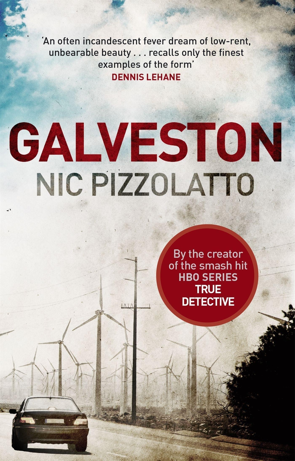 Thumbnail - Galveston | Nic Pizzolatto | Taschenbuch | 258 S. | Englisch | 2014 |