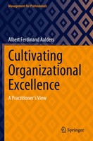Albert Ferdinand Aalders | Cultivating Organizational Excellence | Taschenbuch