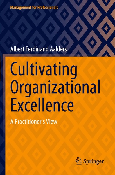 Albert Ferdinand Aalders | Cultivating Organizational Excellence | Taschenbuch-image