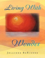 Jolainne Borienne | Living With Wonder | Taschenbuch | Englisch (2010) | Xlibris