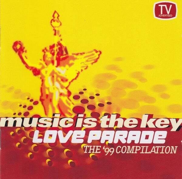 Various Love Parade - The '99 Compilation - Music Is The Key