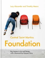 The Central Saint Martins Guide to Art & Design: Key lessons ...  (paperback)