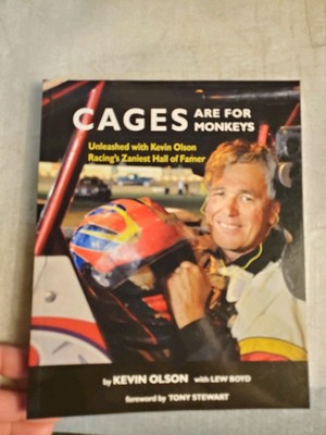 Cages are for Monkeys: Unleashed with Kevin Olson Autographed And Personalized