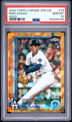 2025 TOPPS CHROME SAPPHIRE UPDATE SERIES GOLD #73 ROKI SASAKI 11/50 PSA 10