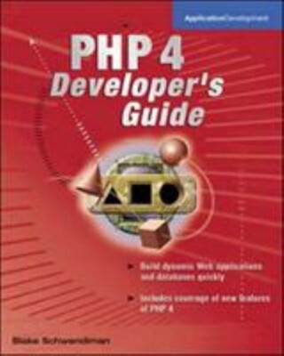 PHP4 Developer's Guide by Blake Schwendiman- Trade Paperback