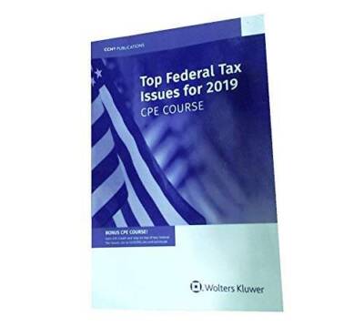 Top Federal Tax Issues for 2019: Cpe Course - Paperback - VERY GOOD