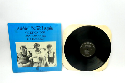 All Shall Be Well Again Gordon Bok Ann Mayo Muir Ed Trickett Vinyl