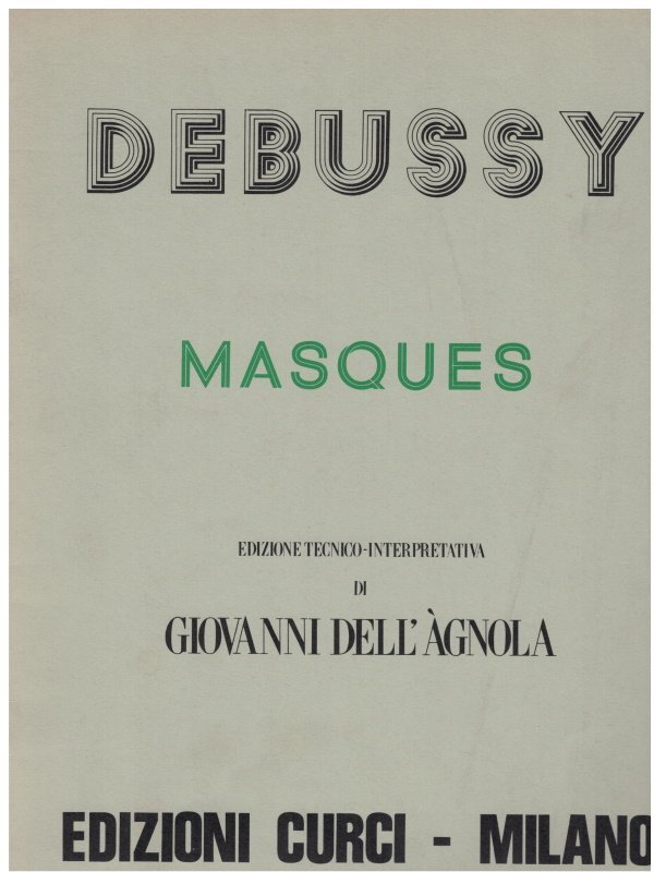 Debussy Masques revisione Dell'Agnola - Curci