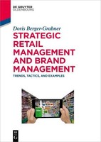 Strategic Retail Management And Brand Management Doris Berger-Grabner