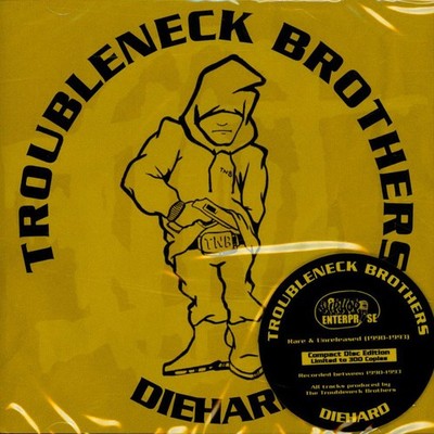 Troubleneck Brothers - Diehard Rare & Unreleased 1990-1993 (2025 - EU - Reissue)