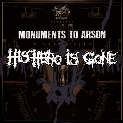 V.A. - Monuments To Arson: A Tribute To His Hero Is Gone (2023 - EU - Original)