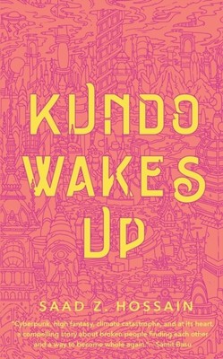 Kundo Wakes Up by Saad Z. Hossain 9781250823922 NEW Paperback