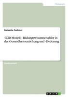 4Cid-Modell - Bildungswissenschaftler In Der Gesundheitserziehung Und -FöRderung